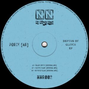 Porte (AR) - Depths Of Glitch EP [NNR002]