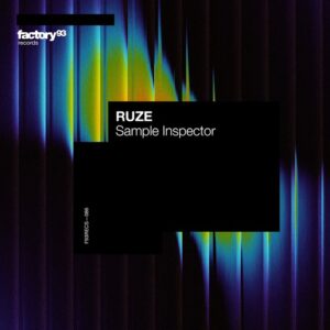 RUZE - Sample Inspector - Extended Mix [F93RECS086B]
