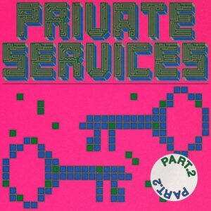 Rhode & Brown - Private Services, Pt. 2 [PERMVAC334-4]