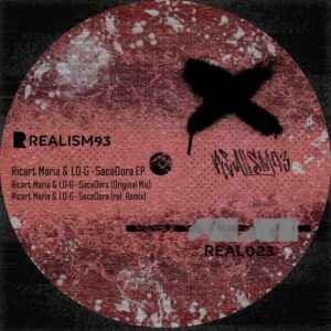Ricart Maria, L0-G - SacaDora EP [REAL023]