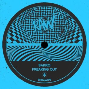 Sakro - Freaking Out [SGRAW075]