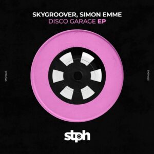 Simon Emme, Skygroover - Disco Garage EP [STPH345]