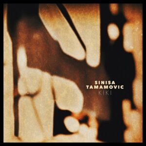 Sinisa Tamamovic - Kiki [SYSTDIGI101]