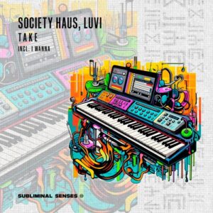 Society Haus, Luvi - Take [SUS153]