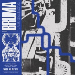Tchailyn - Bruma [XYZ082S2]