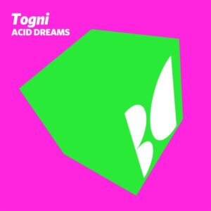Togni - Acid Dreams [BALKAN0823]