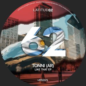 Tonni (AR) - Like That EP [LAT62171]