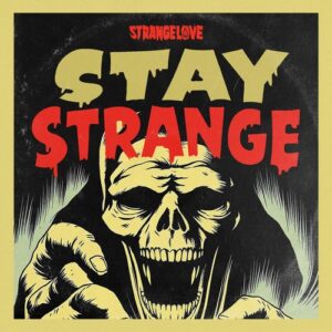 VA - Stay Strange Vol. 1 [STRANGE09401Z]