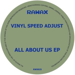Vinyl Speed Adjust - All About Us [RWX025]