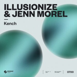 illusionize, Jenn Morel - Kench (Extended Mix) [5021732521385]