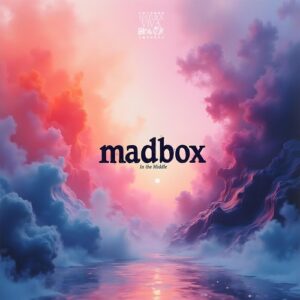 madbox - In the Middle [NATBLACK494]