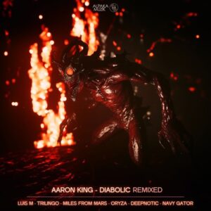 Aaron King - Diabolic Remixed [ALPAK125]