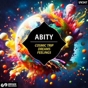 Abity - Cosmic Trip / Dreams / Feelings [UV247]