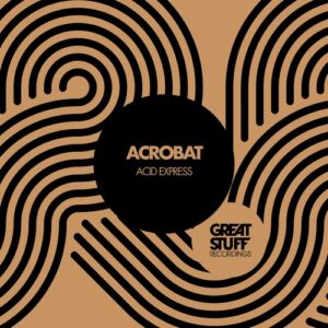 Acrobat - Acid Express [GSR461]