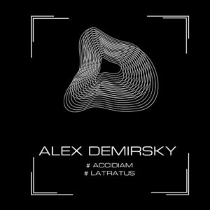 Alex Demirsky - Accidiam-Latratus [DRK149]