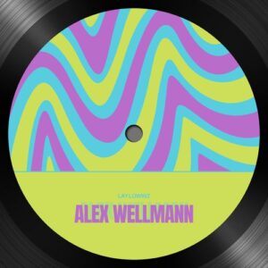 Alex Wellmann - Lay Lowwz (Original Mix) [RSH270]
