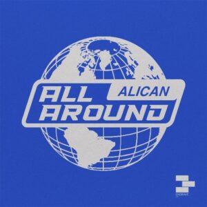 Alican & Marc Gonen - All Around [ELTD74]