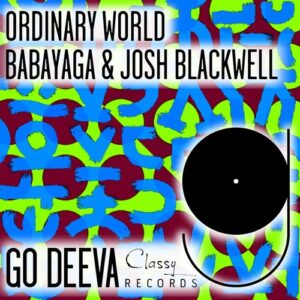 Babayaga & Josh Blackwell - Ordinary World [GDC189]