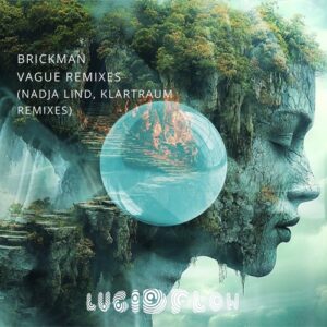 Brickman - Vague (Remixes) [LF329]