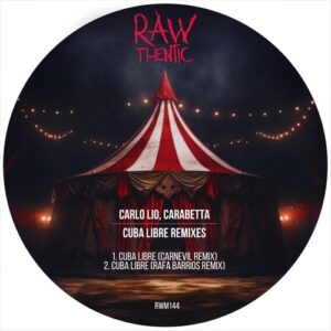 Carlio Lio, Carabetta - Cuba Libre Remixes [RWM144]