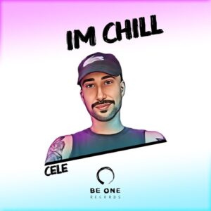 Cele - Im Chill [BOR416]