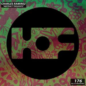 Charles Ramirez - Abstract Thoughts (Extended Mix) [HOF176]