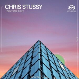 Chris Stussy - Won't Stop (Don't) - EP [UTS21]