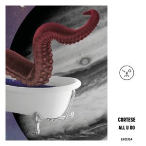 Cortese & J Wax - All U Do [LNOE164]