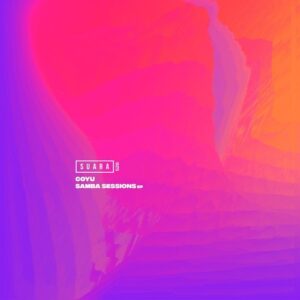 Coyu - Samba Sessions EP [SUARA526]