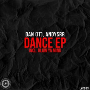 DAN (IT), andysrr - Dance EP [LYC063]