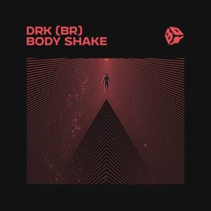 DRK (BR) - Body Shake (Extended Mix) [BBX322]