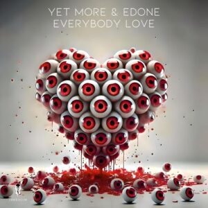 EdOne, Yet More - Everybody Love [RRR000028]