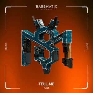 F.A.R - Tell Me [BSM141]