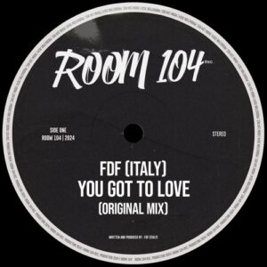 FDF (Italy) - You Got To Love [RM070]