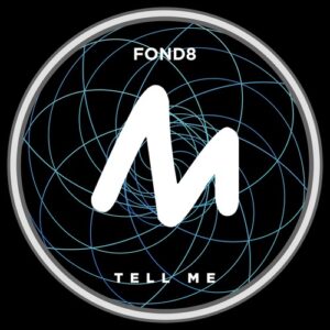 Fond8 - Tell Me [10326848]