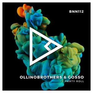 GOSSO, Ollinobrothers - Party Roll [BNN112]