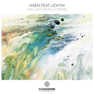 Haen, Lewyn - For Love - Koelle Remix [SSR119R]