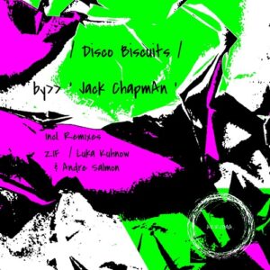 Jack Chapman - Disco Biscuits [ATM119]