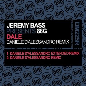 Jeremy Bass, 88G - Dale (Daniele D'Alessandro Remix) [DM225R]