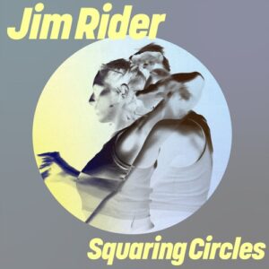 Jim Rider - Squaring Circles [GPM812E]