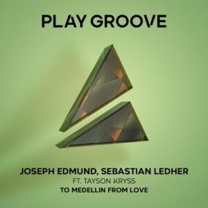 Joseph Edmund, Sebastian Ledher - To Medellín From Love [PGR245]