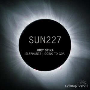 Jury Spika - Elephants | Going to Goa [SUN227]