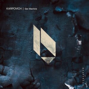 KARPOVICH - Sex Machine [BF394]
