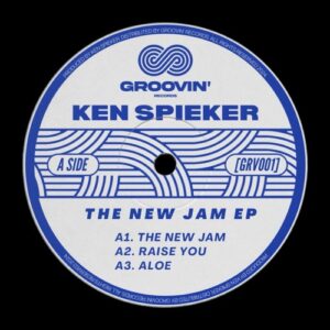 Ken Spieker - The New Jam EP [GRV001A]