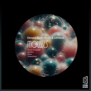 LeftDeck & CHRISTOS GIOTIS MUSIC - Mousses [EST685]