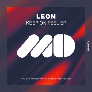 Leon (Italy), Lapo Underground - Keep On Feel EP [MDR003]