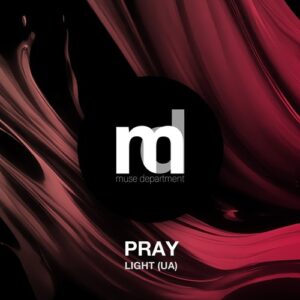 Light (UA) - Pray [MDP014]