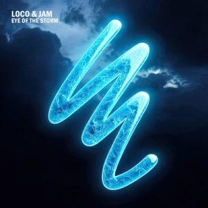 Loco & Jam - Eye Of The Storm [TIAL060]