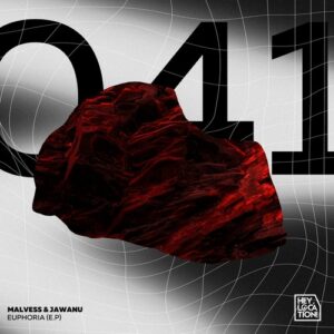 MALVESS, Jawanu - Euphoria [HL04102]