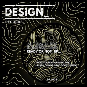 Mike Maniro - Ready or Not [DR038]